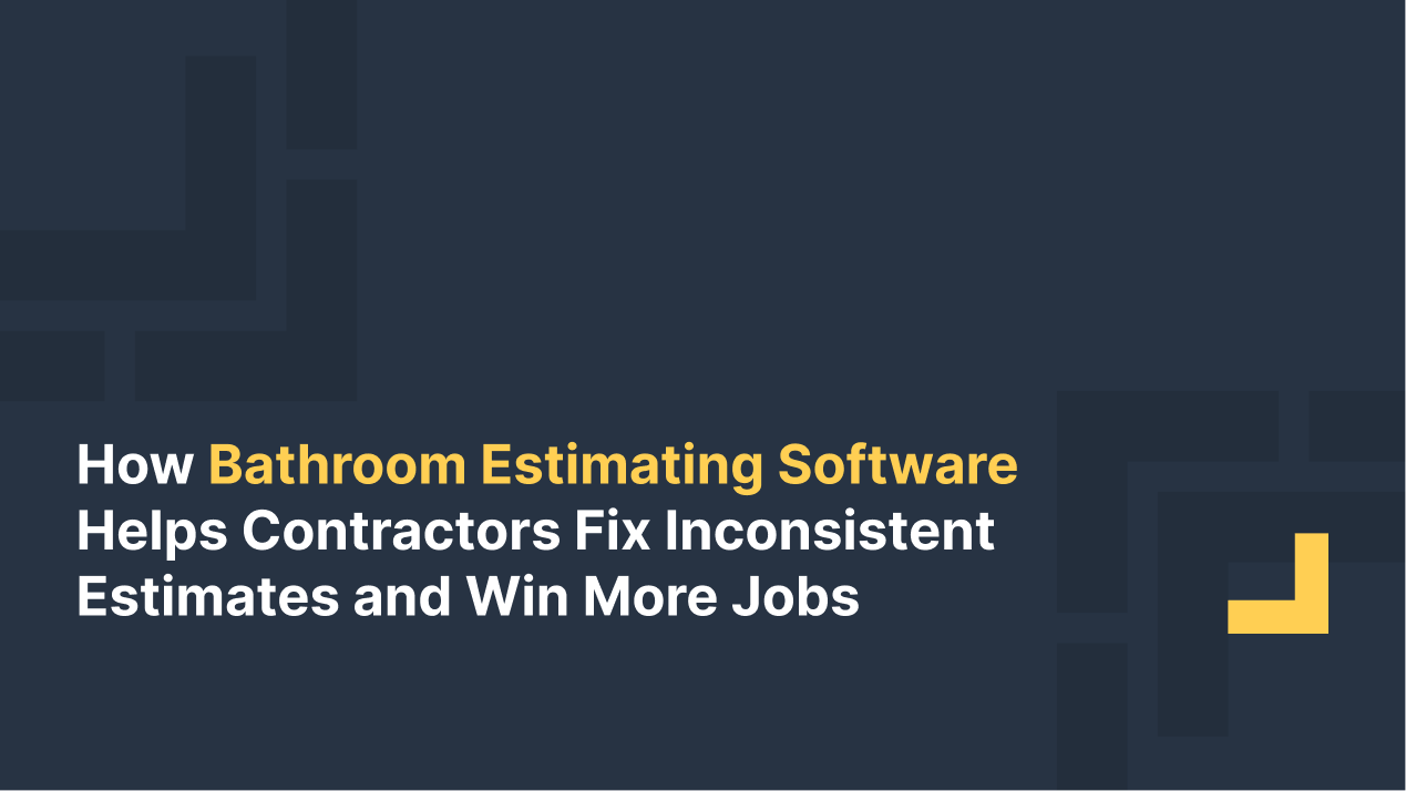 Banner with dark blue background and geometric shapes, featuring the headline: “How Bathroom Estimating Software Helps Contractors Fix Inconsistent Estimates and Win More Jobs”