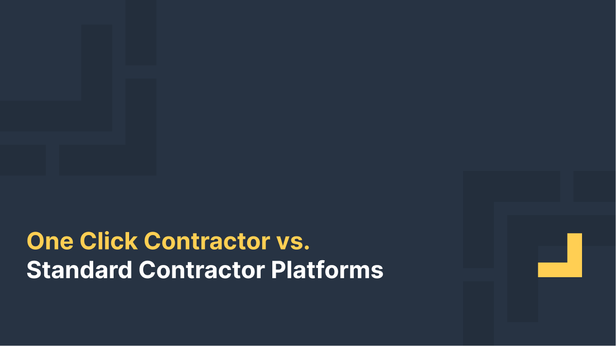 Graphic reading “One Click Contractor vs. Standard Contractor Platforms.